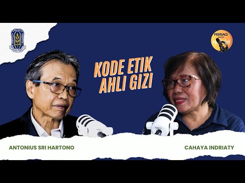 Kode Etik Ahli Gizi | PERSAGI Kabupaten Banyuwangi PODCAST Eps. 14